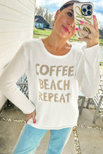 Load image into Gallery viewer, White COFFEE BEACH REPEAT Graphic Sweater
